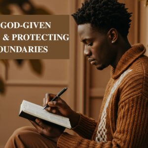 🌿Finding God-given Confidence & Protecting Your Boundaries